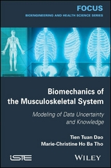 Biomechanics of the Musculoskeletal System -  Tien Tua Dao,  Marie-Christine Ho Ba Tho