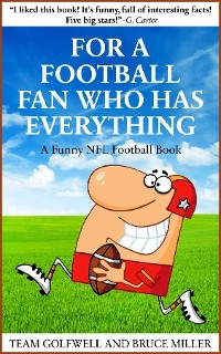 For a Football Fan Who Has Everything