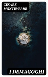 I demagoghi - Cesare Monteverde