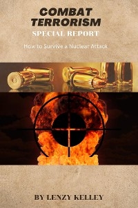 COMBAT TERRORISM - Lenzy Kelley