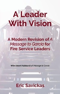 A Leader With Vision - Eric Savickas