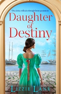 Daughter of Destiny - Lizzie Lane