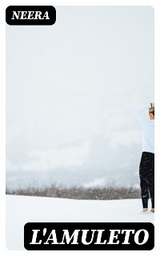L'Amuleto -  Neera