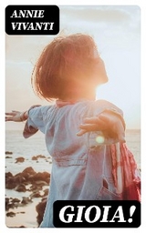 Gioia! - Annie Vivanti