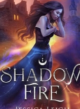 SHADOWFIRE - Jessica Leigh