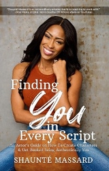 Finding You in Every Script - Shaunte Massard