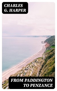 From Paddington to Penzance