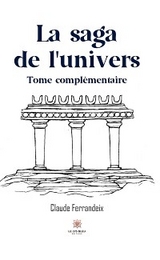 La saga de l&rsquo;univers - Claude Ferrandeix