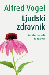 Ljudski zdravnik -  Alfred Vogel