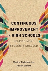 Continuous Improvement in High Schools - Martha Abele Mac Iver, Robert Balfanz