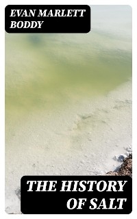 The History of Salt