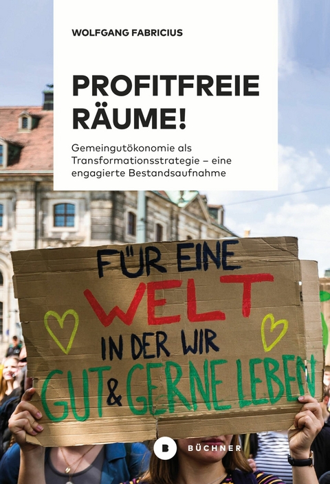 Profitfreie R&auml;ume! - Wolfgang Fabricius