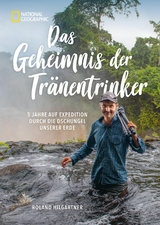 Das Geheimnis der Tr&auml;nentrinker - Roland Hilgartner