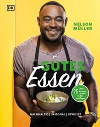 Gutes Essen - Nelson M&uuml;ller