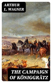 The Campaign of Königgrätz