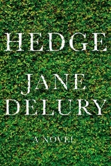Hedge - Jane Delury