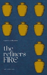 The Refiner's Fire - Rue Mortensen