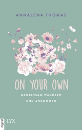 On Your Own - Annalena Thomas