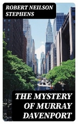 The Mystery of Murray Davenport - Robert Neilson Stephens