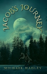 Jacob's Journey - Michael Hadley