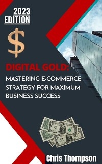 Digital Gold - Chris Thompson
