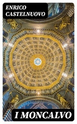 I Moncalvo - Enrico Castelnuovo
