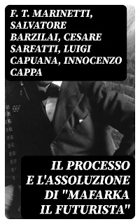 Il processo e l'assoluzione di 