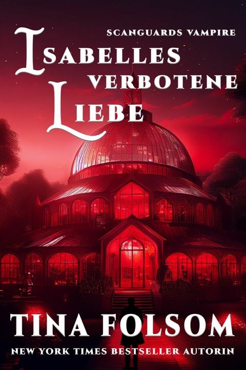 Isabelles Verbotene Liebe - Tina Folsom