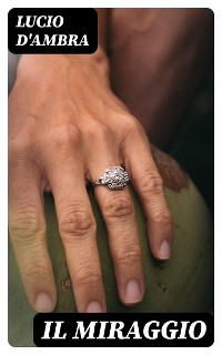 Il Miraggio - Lucio D'Ambra