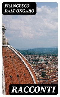 Racconti - Francesco Dall'ongaro