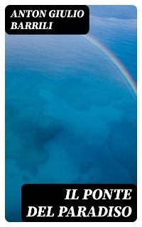 Il ponte del paradiso