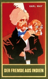 Der Fremde aus Indien - Karl May