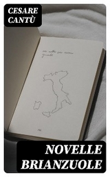 Novelle brianzuole - Cesare Cant&ugrave;