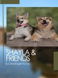 Shayla and Friends - Barchelle Bolger Wathen