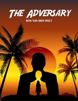 The Adversary - Ron van der Holt