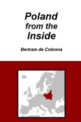 Poland from the Inside - Bertram de Colonna