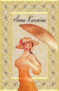 Anna Karenina - Leo Tolstoy