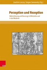 Perzeption und Rezeption - 