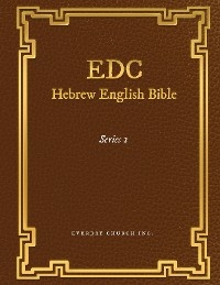 EDC Hebrew English Bible Series 2 - Everyday Church Inc.