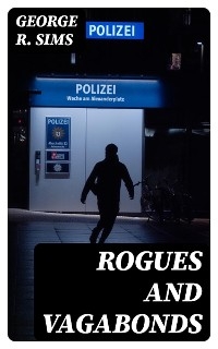 Rogues and Vagabonds