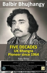 UK Bhangra Pioneer since 1964 -  Balbir Singh