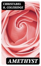 Amethyst - Christabel R. Coleridge