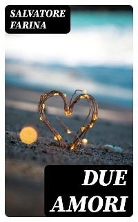 Due amori - Salvatore Farina