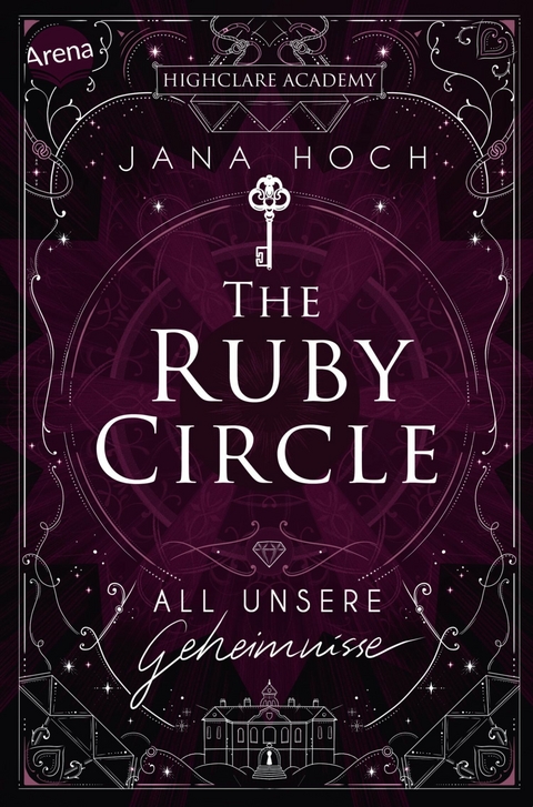 The Ruby Circle (1). All unsere Geheimnisse -  Jana Hoch