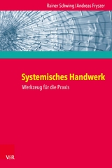 Systemisches Handwerk -  Rainer Schwing,  Andreas Fryszer