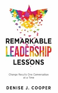 Remarkable Leadership Lessons