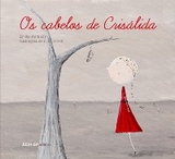 Os cabelos de Cris&aacute;lida - Emilie Andrade