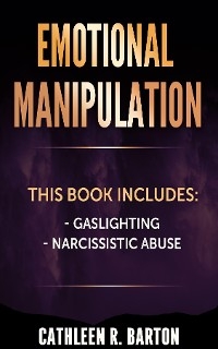 Emotional Manipulation