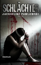 Der Schl&auml;chter - Jacqueline Pawlowski