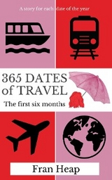 365 Dates of Travel - Fran Heap